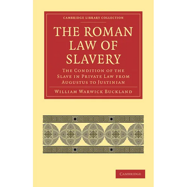 The Roman Law of Slavery