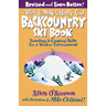Allen & Mike's Really Cool Backcountry Ski Book, Revised and Even Better!