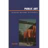 Public Art: Thinking Museums Differently