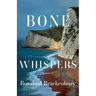 Bone Whispers