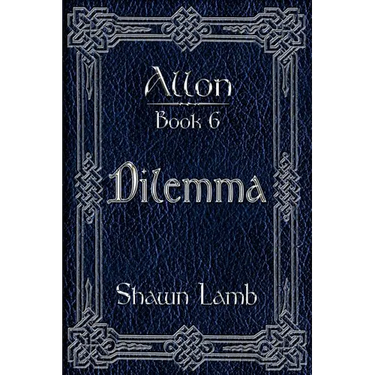 Allon Book 6 - Dilemma