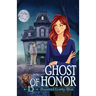 Ghost of Honor: A Cozy Mystery with a Ghostly Twist