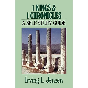 1 Kings & 1 Chronicles: A Self-Study Guide