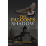 The Falcon's Shadow