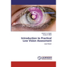 Introduction to Practical Low Vision Assessment