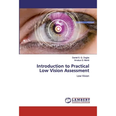 Introduction to Practical Low Vision Assessment