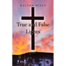 True and False Lights