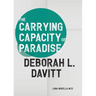 The Carrying Capacity of Paradise
