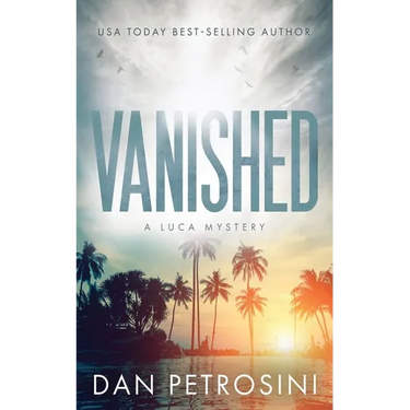 Vanished: A Luca Mystery Crime Thriller