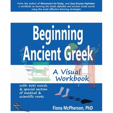 Beginning Ancient Greek: A Visual Workbook