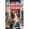 Danny Orlis and Robin's Big Mistake