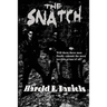 The Snatch: A Hard-Edged Tale of Kidnapping and Crime