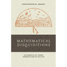 Mathematical Disquisitions: The Booklet of Theses Immortalized by Galileo