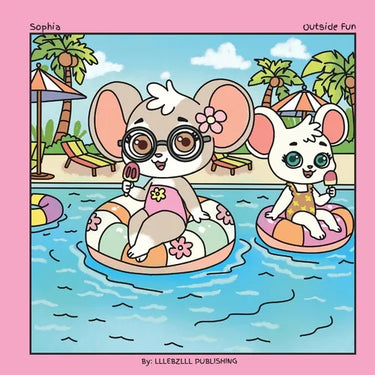 Sophia: Outside Fun: A Joyful Spring and Summer Adventure Book for Creative Kids Who Love to Explore and Play Outdoors
