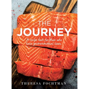 The Journey: A recipe book for those who have gastrointestinal issues.