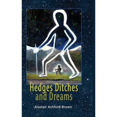 Hedges, Ditches and Dreams