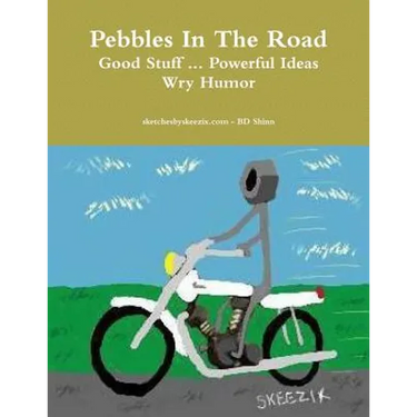 Pebbles In The Road