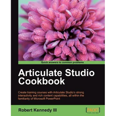 Articulate Studio Cookbook