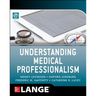 Understanding Medical Professionalism