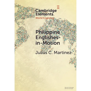 Philippine Englishes-in-Motion