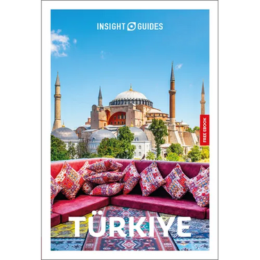 Insight Guides Turkiye: Travel Guide with eBook: 2026-2027 Culture & Society Must-See Sights Stunning Photos Expert Advice Covers: Istanbul, Cappadoci