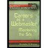 Careers as a Webmaster: Maintaining the Site