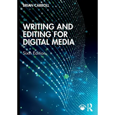 Writing and Editing for Digital Media