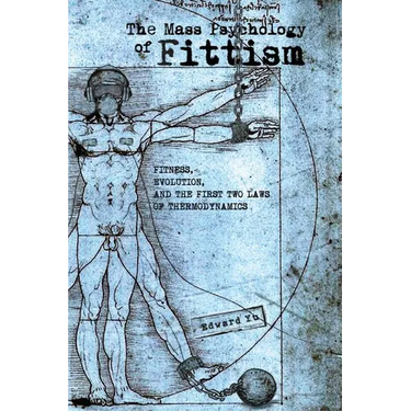 The Mass Psychology of Fittism