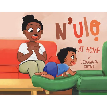 N'ụlọ: At Home