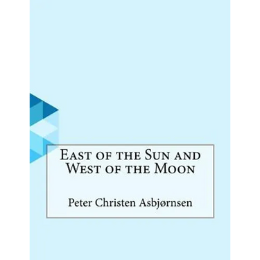 East of the Sun and West of the Moon