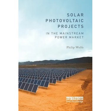 Solar Photovoltaic Projects in the Mainstream Power Market