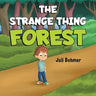 The Strange Thing Forest