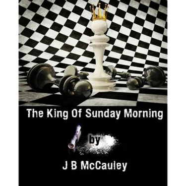 The King of Sunday Morning