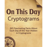 On This Day: 365 Fascinating Facts About Each Day of the Year Hidden in Cryptograms