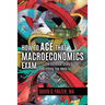 How to Ace That Macroeconomics Exam: The Ultimate Study Guide Everything You Need to Get an A