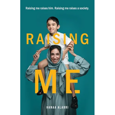 Raising Me: Raising me raises him. Raising me raises a society.