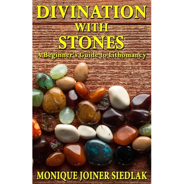 Divination with Stones: A Beginner's Guide to Lithomancy