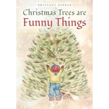 Christmas Trees are Funny Things