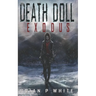 The Death Doll: Exodus (5x8)