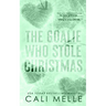 The Goalie Who Stole Christmas