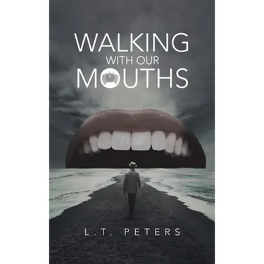Walking with Our Mouths