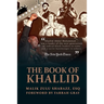 The Book of Khallid: The Untold Story of Khallid Abdul Muhammad, Militant Prophet to Today's Radical Generation