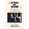 To Twilo and Beyond!: My Walnut Adventures with The Dick Van Dyke Show Cast