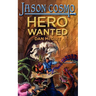 Hero Wanted