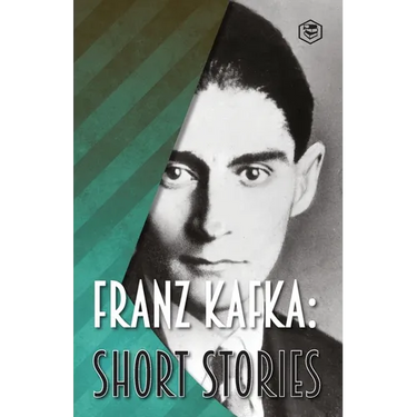 Franz Kafka: Short Stories