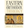 Eastern Orthodox Theology: A Contemporary Reader