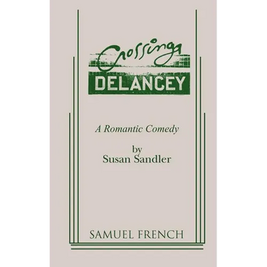 Crossing Delancey: A Romantic Comedy