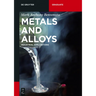 Metals and Alloys: Industrial Applications