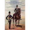 History of the Royal Artillery from the Indian Mutiny to the Great War: Volume II 1899-1914
