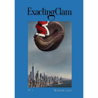 Exacting Clam No. 7: Winter 2022